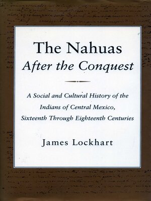 cover image of The Nahuas After the Conquest